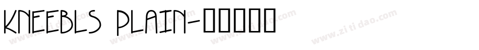 Kneebls Plain字体转换